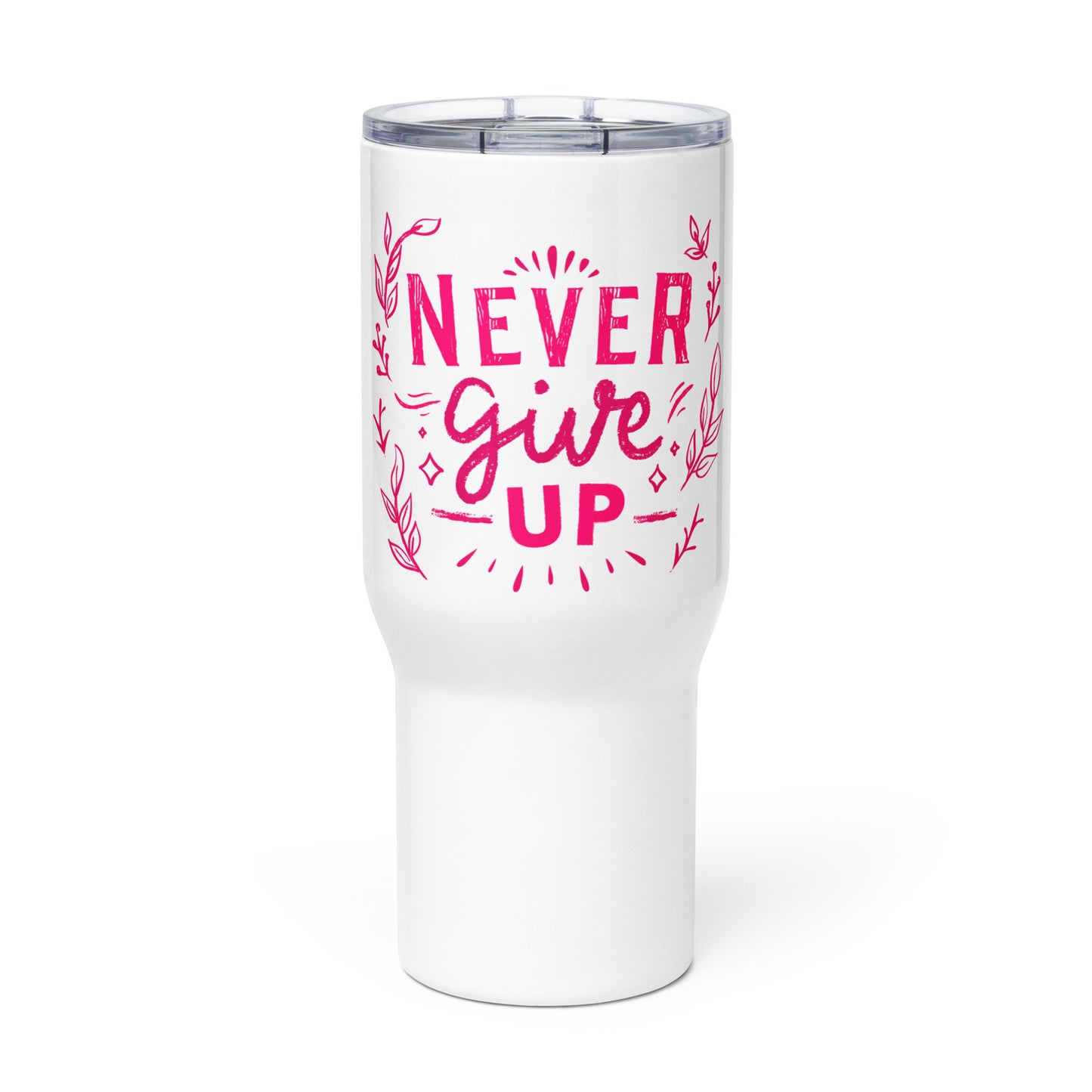 Travel Mug - Never Give Up